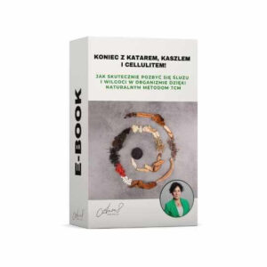 E-book "Koniec z katarem, kaszlem i cellulitem!"