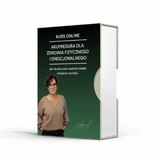 AKUPRESURA DLA ZDROWIA FIZYCZNEGO I EMOCJONALNEGO. Jak skutecznie uwolnić siebie i bliskich od bólu