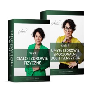 PAKIET Ciało - Umysł - Duch. Kompletny cyfrowy przewodnik do zdrowia.